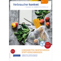 Lebensmittel genießen statt verschwenden (Themenheft)