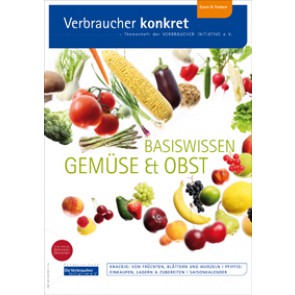 Basiswissen Gemüse und Obst (Themenheft)